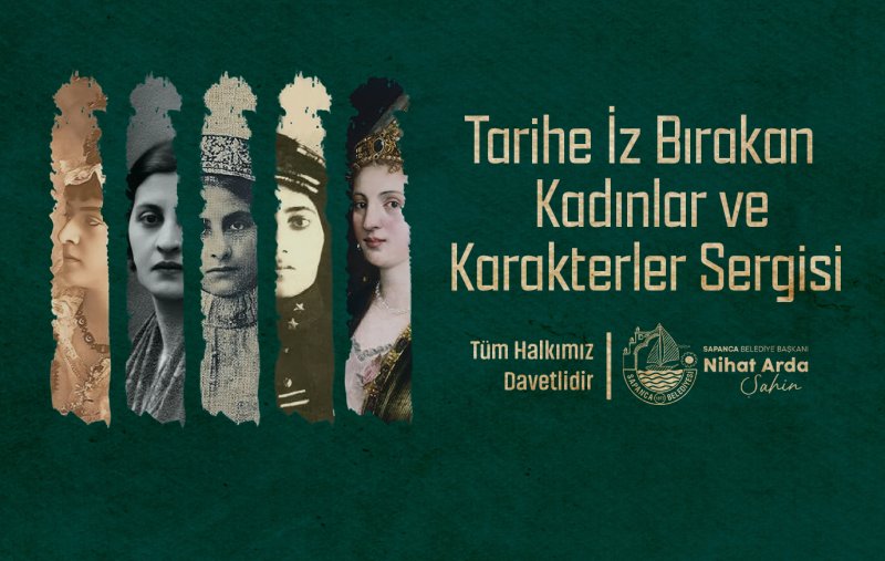 Sapanca'da Tarihe İz Bırakan Kadınlar Sergisine Davet